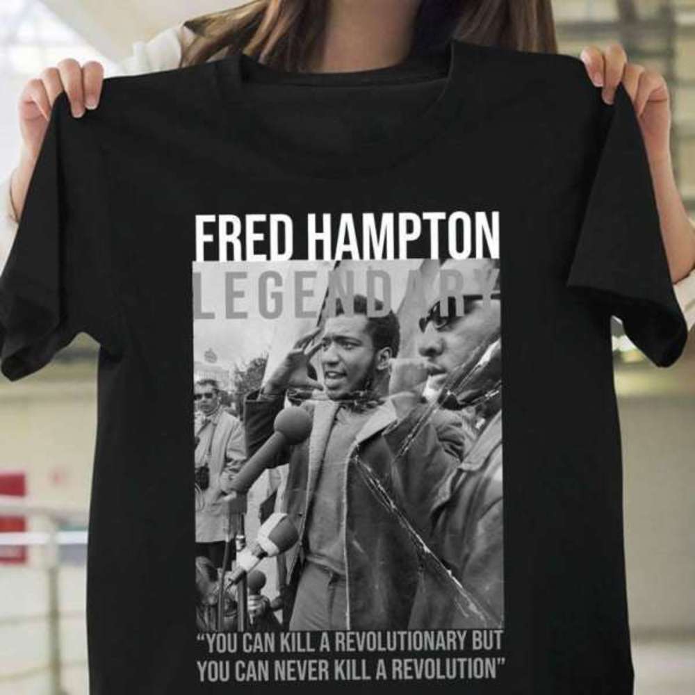Fred Hampton Black Panthers T Shirt Merch